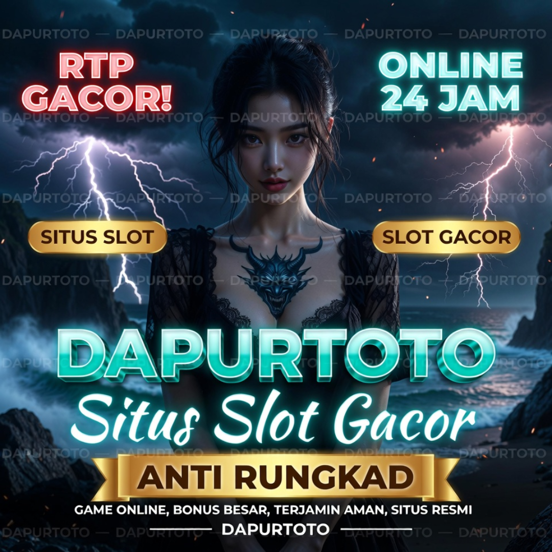 DAPURTOTO # SUMBER RESMI LINK SITUS SLOT GACOR BANDAR TOGEL ONLINE TERBAIK 2026image 1